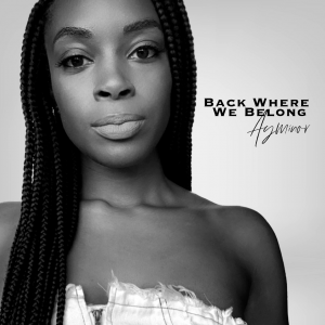 Ayminor Back Where We Belong Cover - Black girls with braids and white top